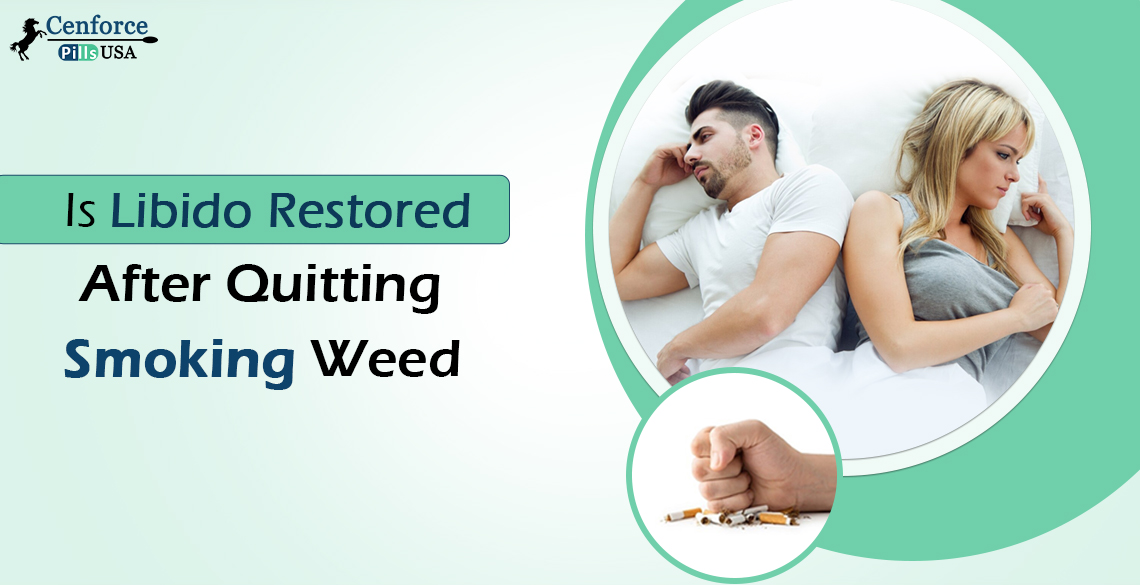 Is Libido Restored After Quitting Smoking Weed