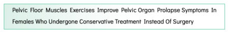 How To Treat Pelvic Floor Dysfunction